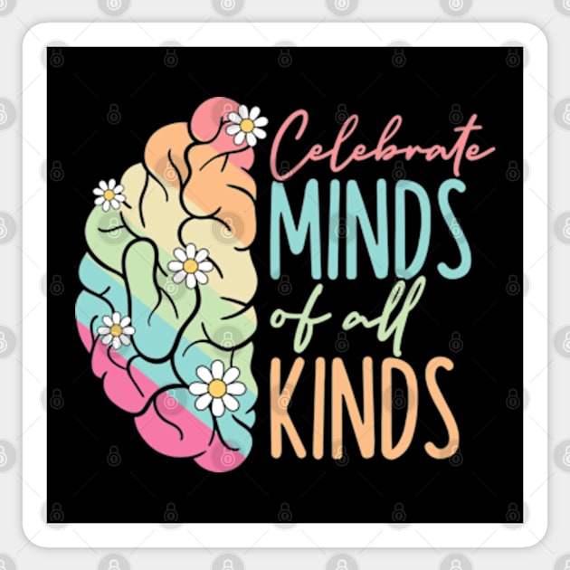 Celebrate Minds Of All Kinds Neurodiversity Autism Sticker by BeepTreasure